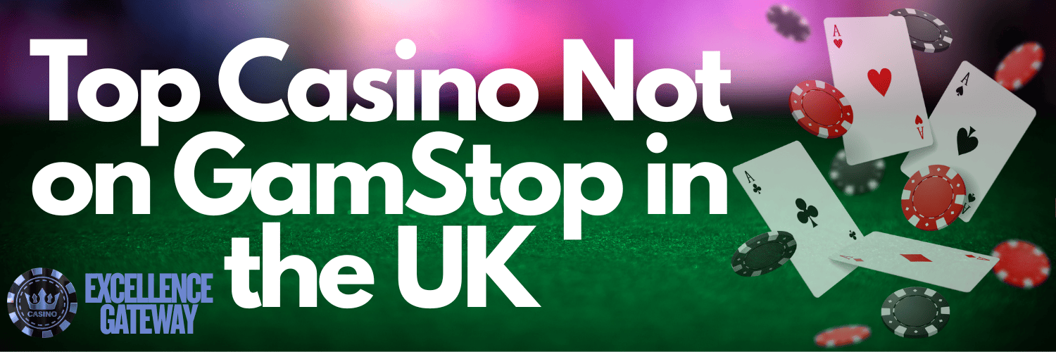 Casinos Not Registered on Gamstop Your Guide to Alternative Gaming